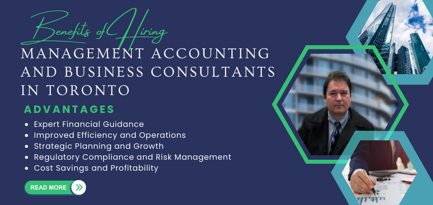 Benefits of Hiring Management Accounting and Business Consultants in Toronto