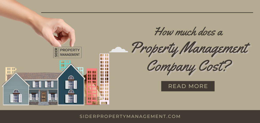 How much does a Property Management Company Cost?