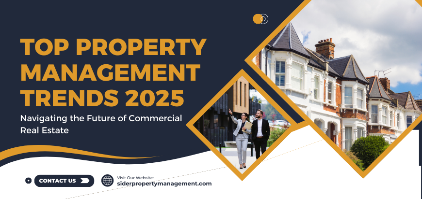 Top Property Management Trends 2025: Navigating the Future of Commercial Real Estate with Contact Information.